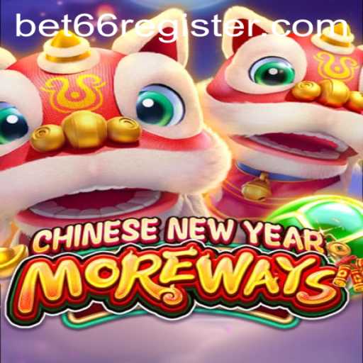 Discover the Exciting World of CHINESENEWYEARMOREWAYS: A Gaming Experience with bet66
