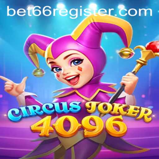 Exploring the Exciting World of CircusJoker4096: An In-Depth Guide