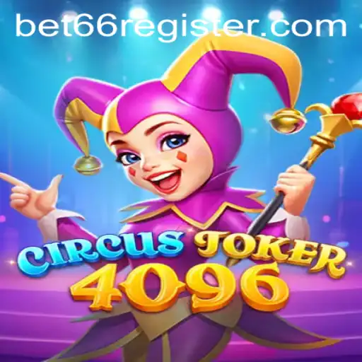 Exploring the Exciting World of CircusJoker4096: An In-Depth Guide
